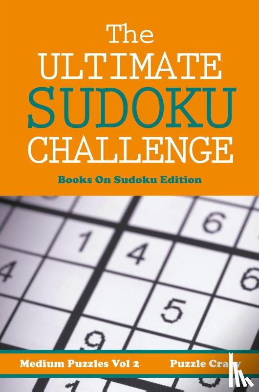 Puzzle Crazy - The Ultimate Soduku Challenge (Medium Puzzles) Vol 2