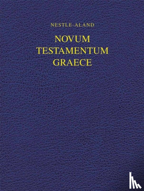 Institute for New Testament Textual Research - Nestle-Aland Novum Testamentum Graece 28 (NA28)