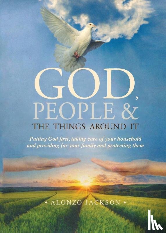 Jackson, Alonzo - God, People & the Things Around It