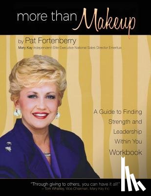 Fortenberry, Pat - More Than Makeup - Workbook