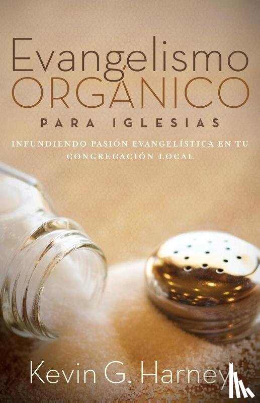 Harney, Kevin G - Evangelismo Organico para Iglesias