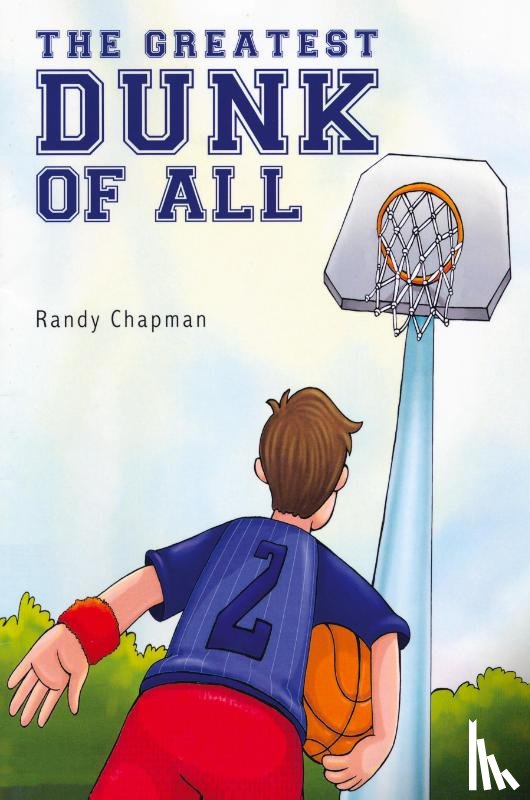 Chapman, Randy - The Greatest Dunk of All