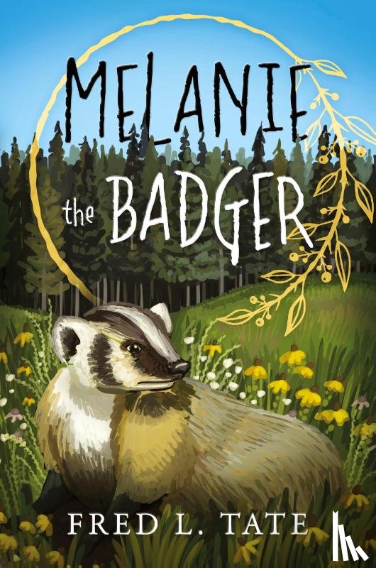 Tate, Fred L - Melanie the Badger