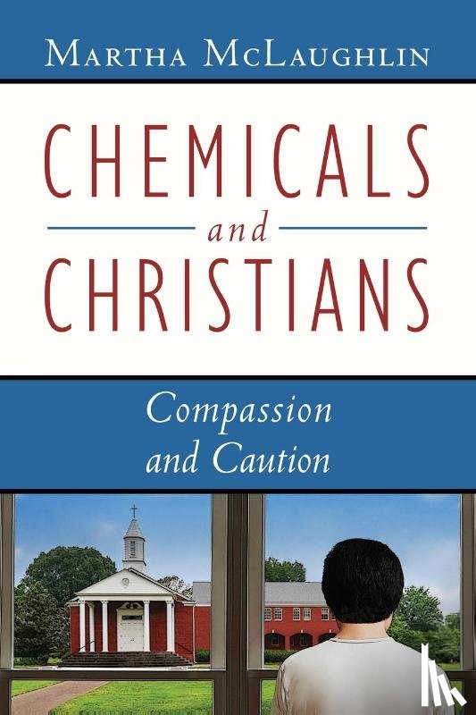 McLaughlin, Martha - Chemicals and Christians