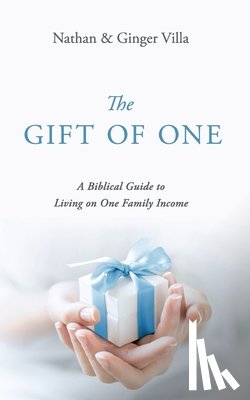 Villa, Ginger, Villa, Nathan - The Gift of One