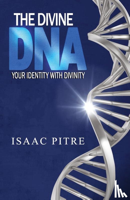 Pitre, Isaac - The Divine DNA
