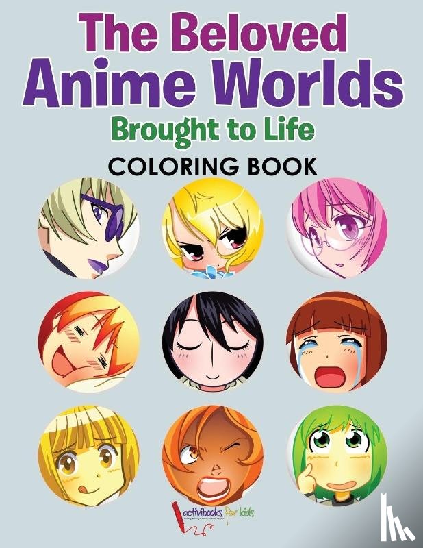 For Kids, Activibooks - The Beloved Anime Worlds Brought to Life Coloring Book