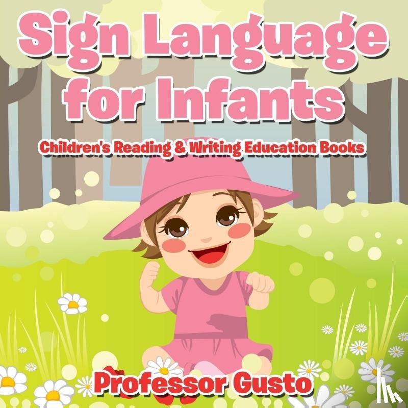 Gusto, Professor - Sign Language for Infants