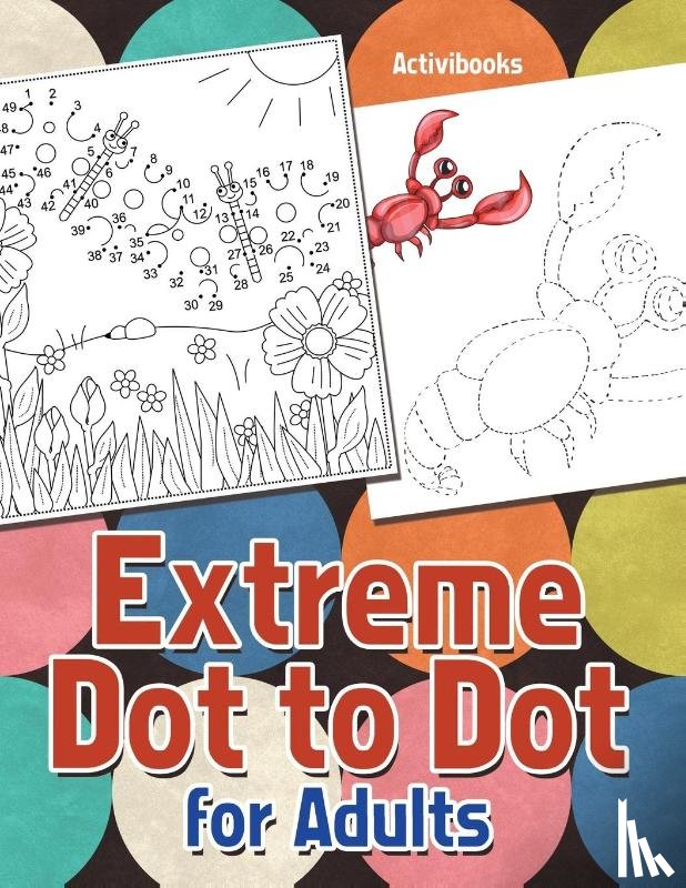 Activibooks - Extreme Dot to Dot for Adults