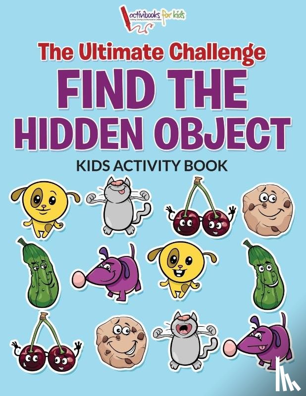 For Kids, Activibooks - The Ultimate Challenge Find the Hidden Object Kids Activity Book