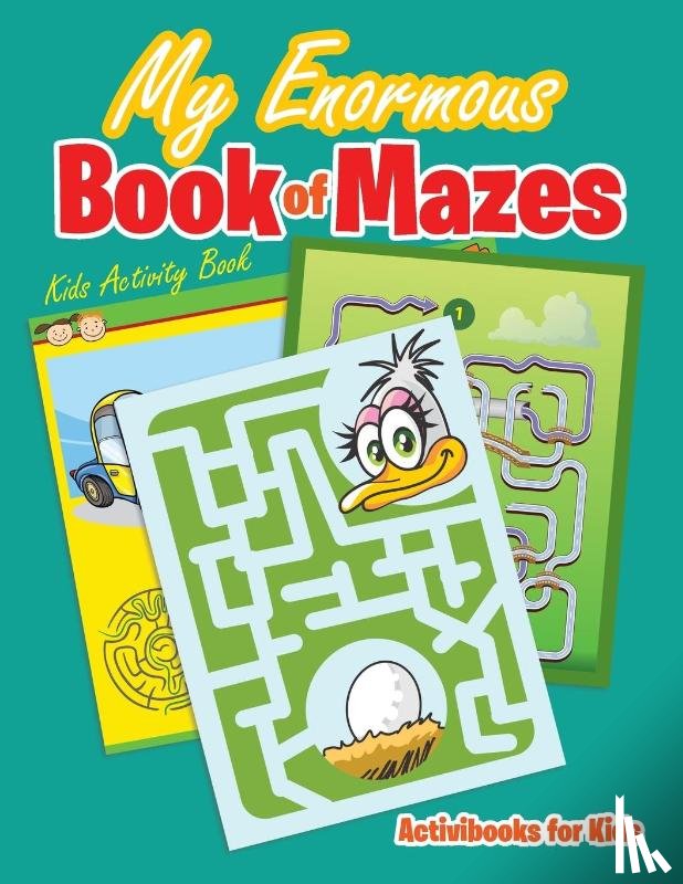 For Kids, Activibooks - My Enormous Book of Mazes