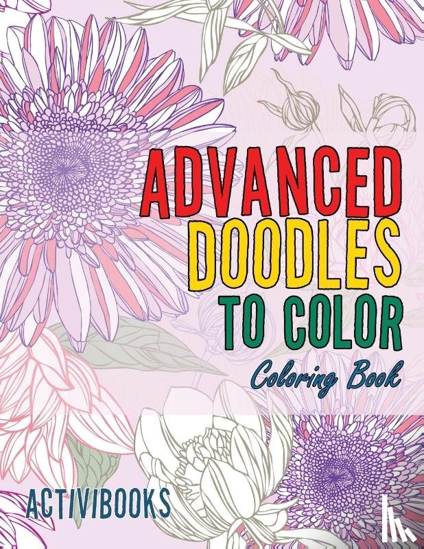 Activibooks - Advanced Doodles to Color Coloring Book