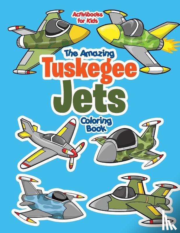 For Kids, Activibooks - The Amazing Tuskegee Jets Coloring Book