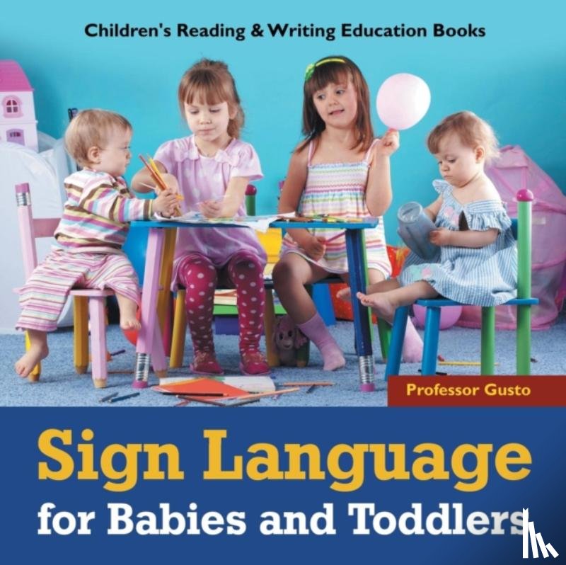 Gusto, Professor - Sign Language for Babies and Toddlers