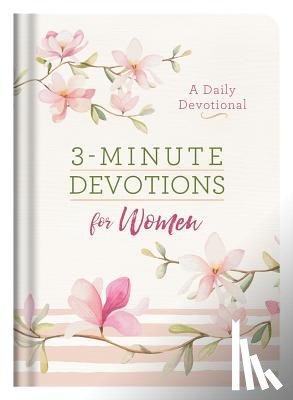Compiled by Barbour Staff - 3-Minute Devotions for Women: A Daily Devotional
