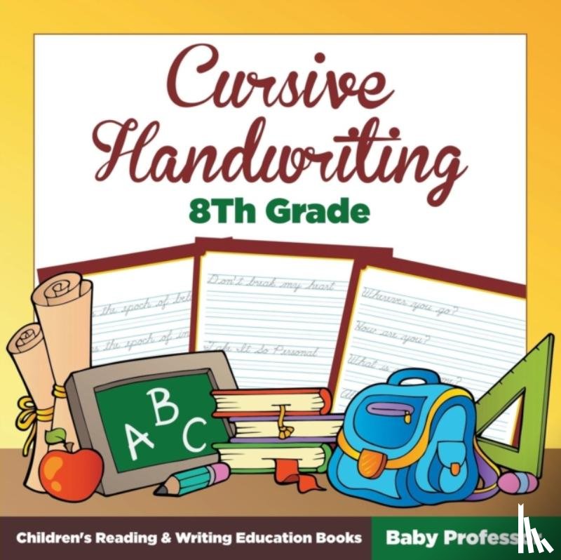 Baby Professor - Cursive Handwriting 8th Grade