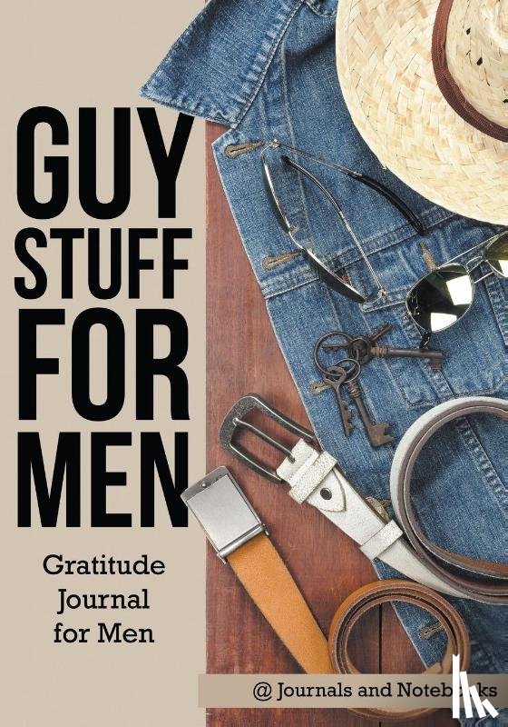 @ Journals and Notebooks - Guy Stuff for Men. Gratitude Journal for Men