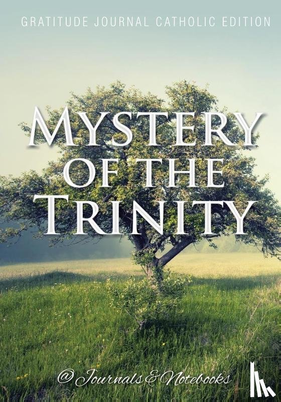 @ Journals and Notebooks - Mystery of the Trinity. Gratitude Journal Catholic Edition