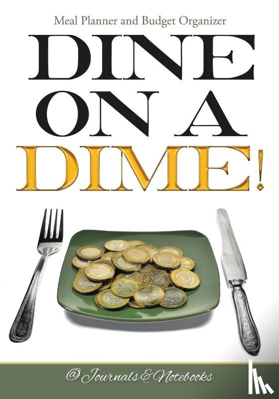@ Journals and Notebooks - Dine on a Dime! Meal Planner and Budget Organizer
