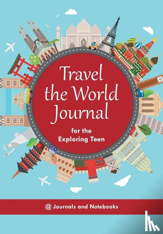 @ Journals and Notebooks - Travel the World Journal for the Exploring Teen