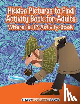 Jupiter Kids - Hidden Pictures to Find Activity Book for Adults