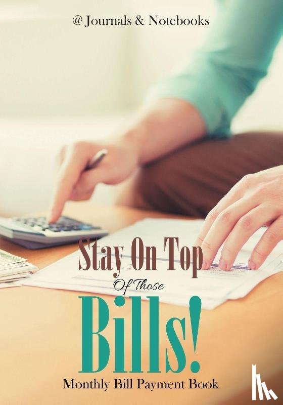 @journals Notebooks - Stay On Top Of Those Bills! Monthly Bill Payment Book