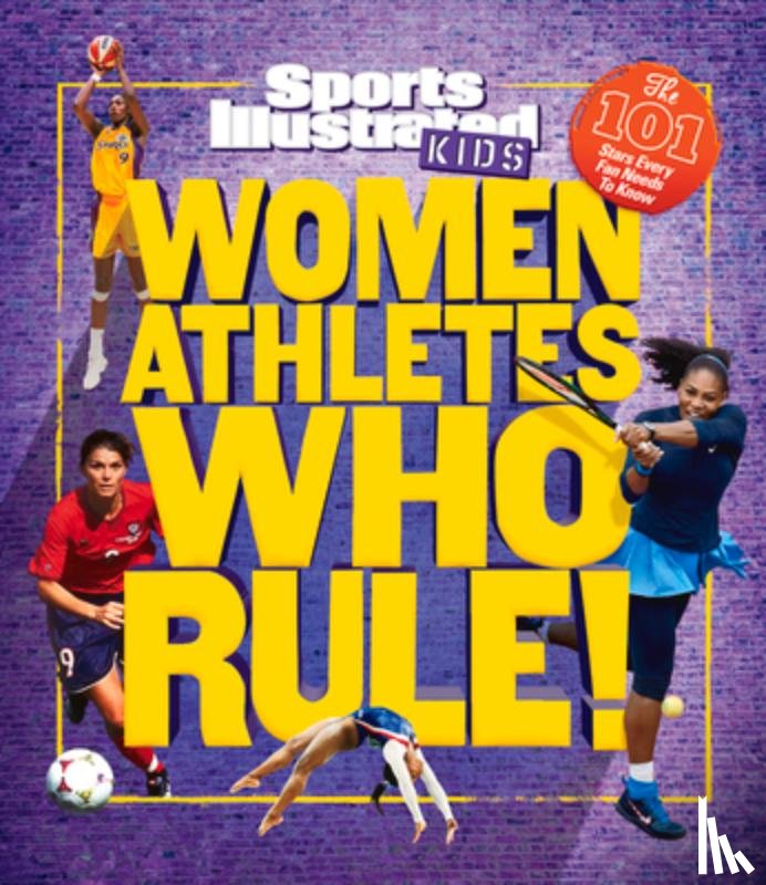 Sports Illustrated Kids - Women Athletes Who Rule!