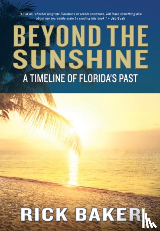 Baker, Rick - Beyond the Sunshine