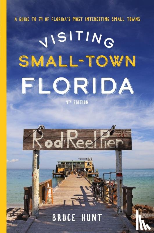 Hunt, Bruce - Visiting Small-Town Florida