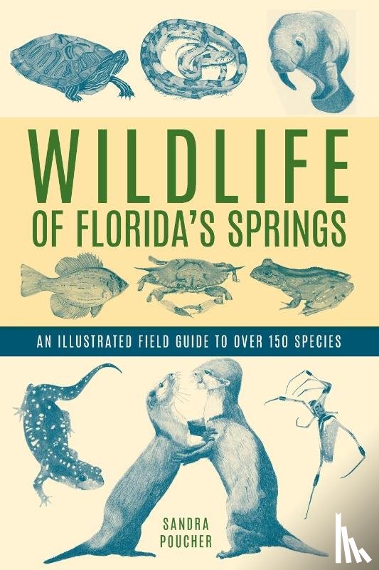 Poucher, Sandra - Wildlife of Florida's Springs