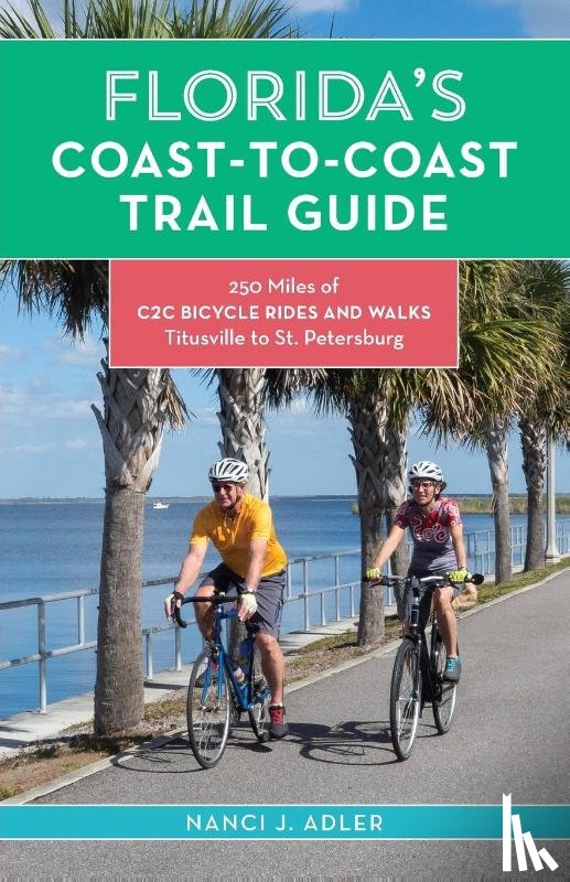 Adler, Nanci - Florida’s Coast-to-Coast Trail Guide