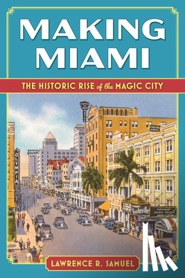 Samuel, Lawrence R - Making Miami