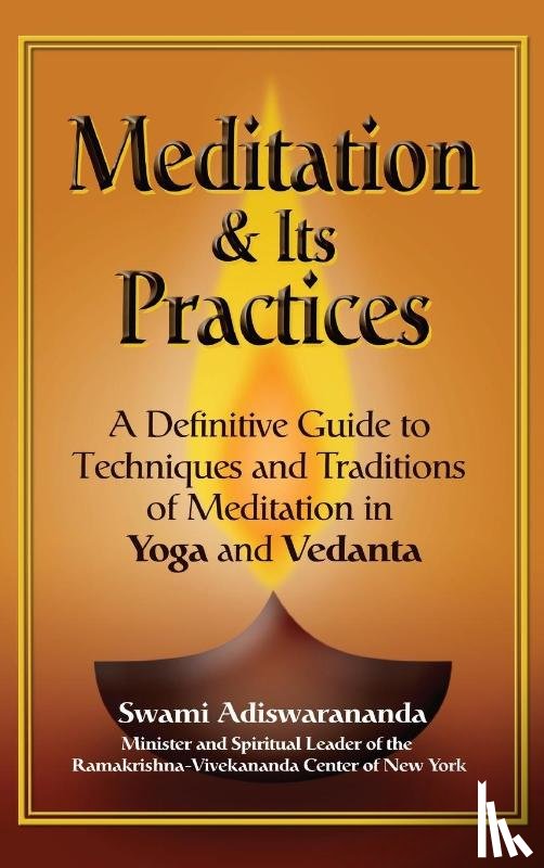 Adiswarananda, Swami - Meditation & Its Practices
