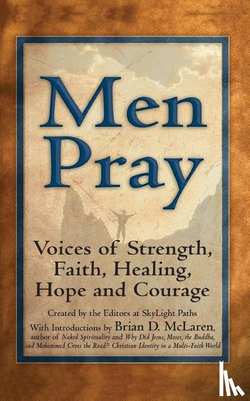 Editors at Skylight Paths Publishing - Men Pray