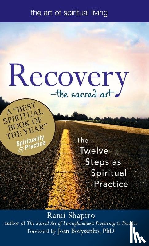 Shapiro, Rabbi Rami - Recovery—The Sacred Art