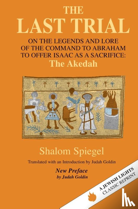 Spiegel, Shalom - The Last Trial