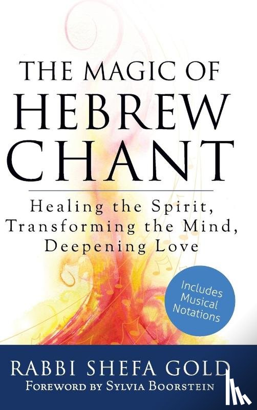 Gold, Rabbi Shefa - The Magic of Hebrew Chant