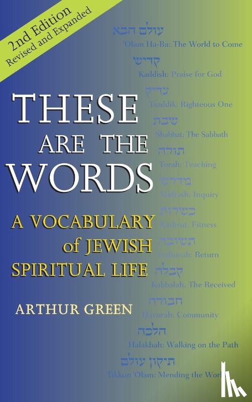 Green, Dr. Arthur - These are the Words (2nd Edition)