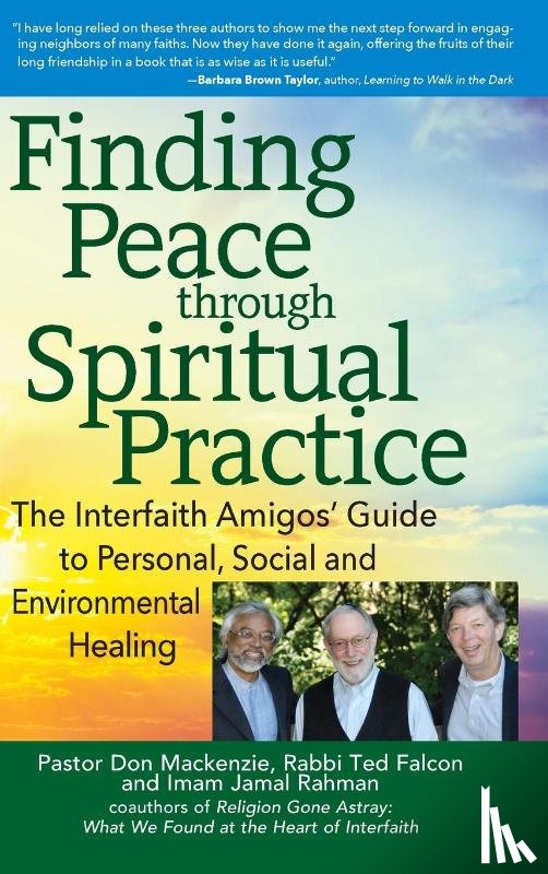 Mackenzie, Pastor Don, Falcon, Rabbi Ted, Rahman, Imam Jamal - Finding Peace through Spiritual Practice