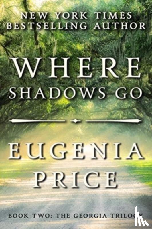 Price, Eugenia - Where Shadows Go