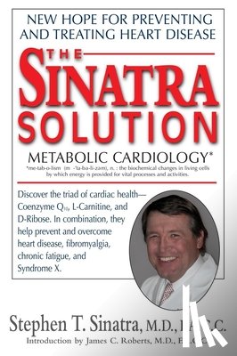 Sinatra, Dr Stephen T - The Sinatra Solution