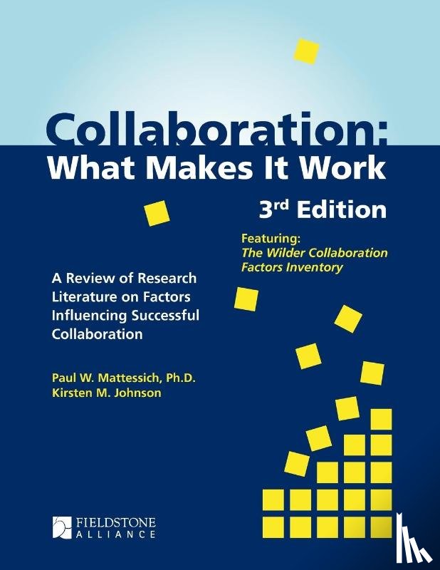 Mattessich, Paul W., Johnson, Kirsten M. - Collaboration