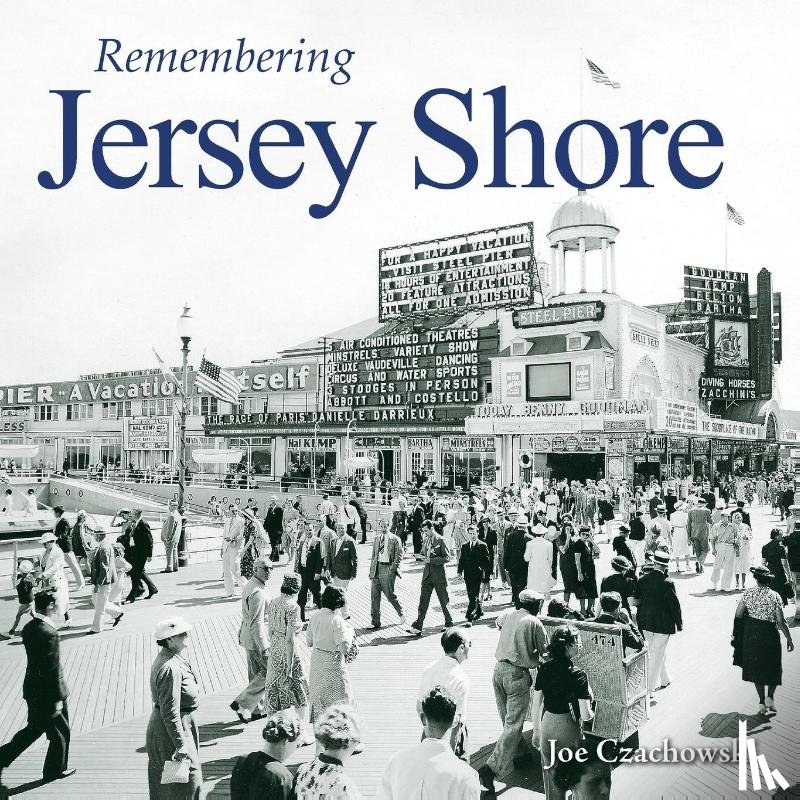 Czachowski, Joe - Remembering Jersey Shore