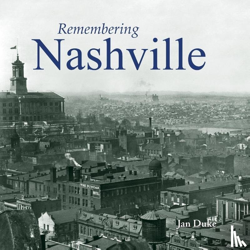 Duke, Jan - Remembering Nashville