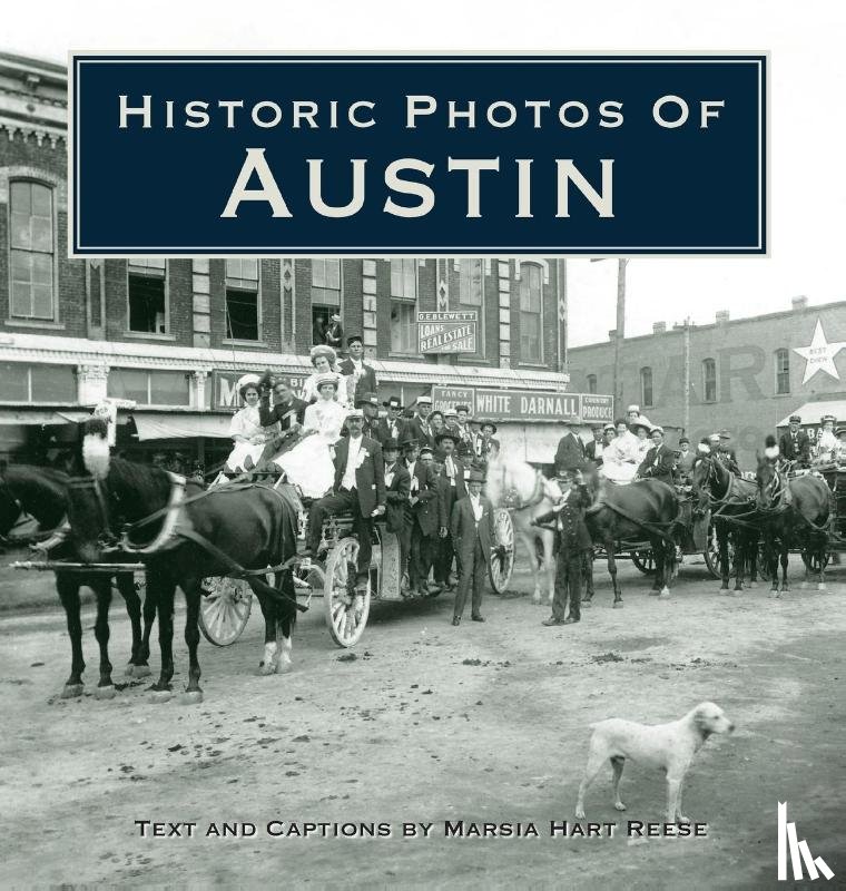 Reese, Marsia Hart - Historic Photos of Austin