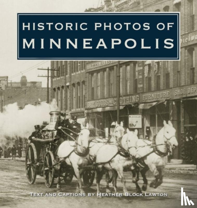 Lawton, Heather Block - Historic Photos of Minneapolis