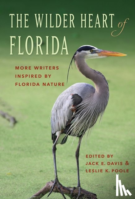 Poole, Leslie K. - The Wilder Heart of Florida