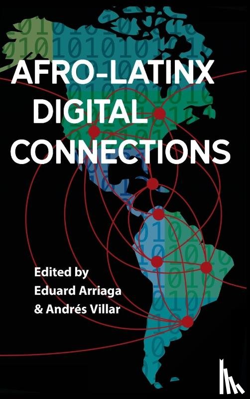  - Afro-Latinx Digital Connections