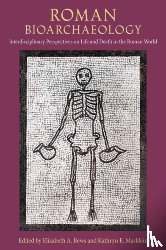  - Roman Bioarchaeology