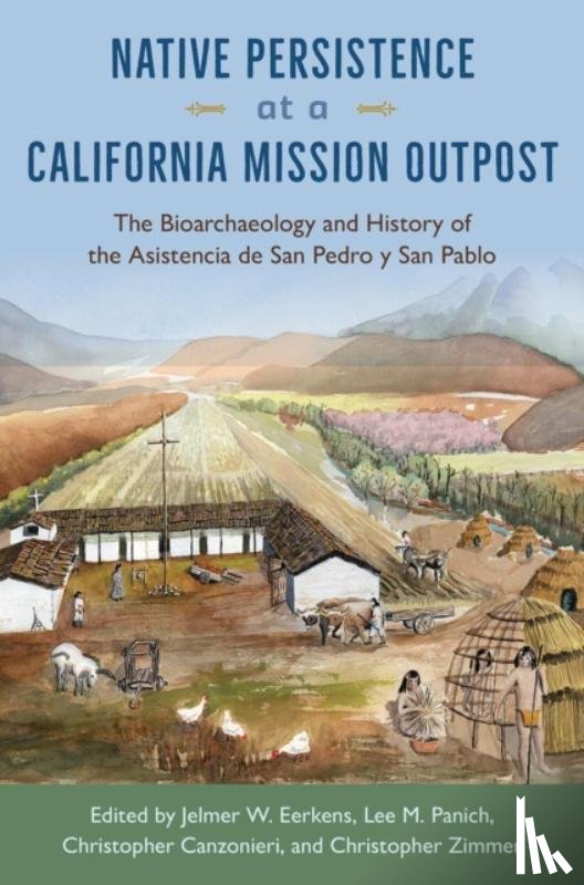  - Native Persistence at a California Mission Outpost